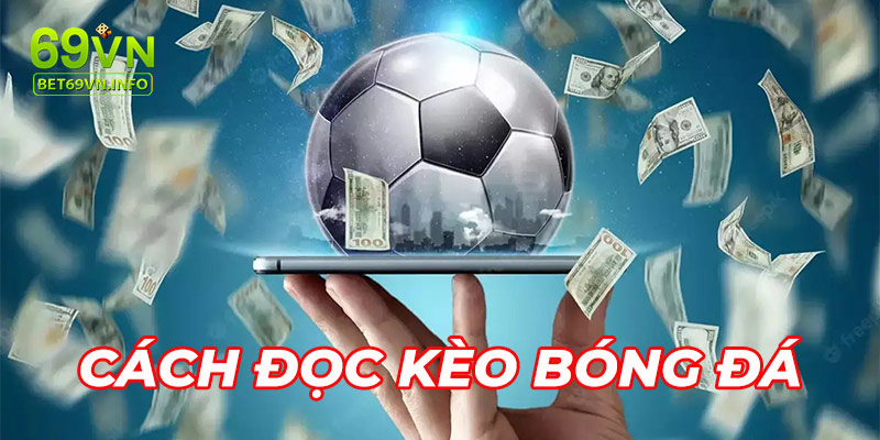 Đa dạng loại kèo từ châu Á, châu Âu đến kèo phụ tại 69VN.
