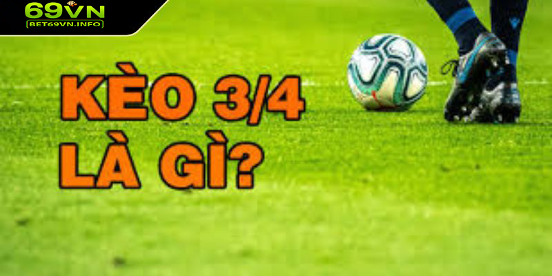 Minh họa cách chia tiền trong kèo 3/4